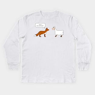 i don't fox with ewe Kids Long Sleeve T-Shirt